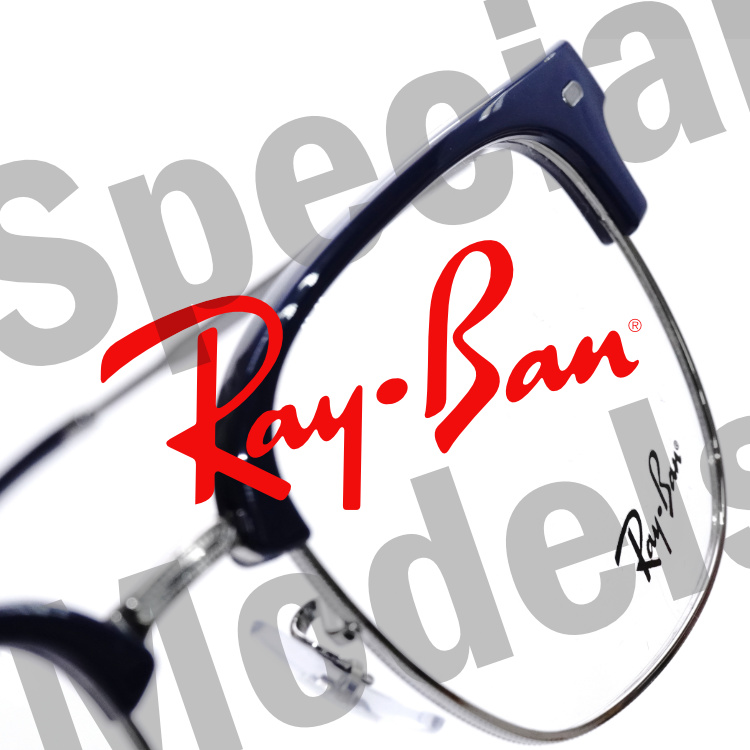 詳細記事追加】RAY-BAN Special Models Launch Now! | メガネ専門店 - 和真（ワシン）